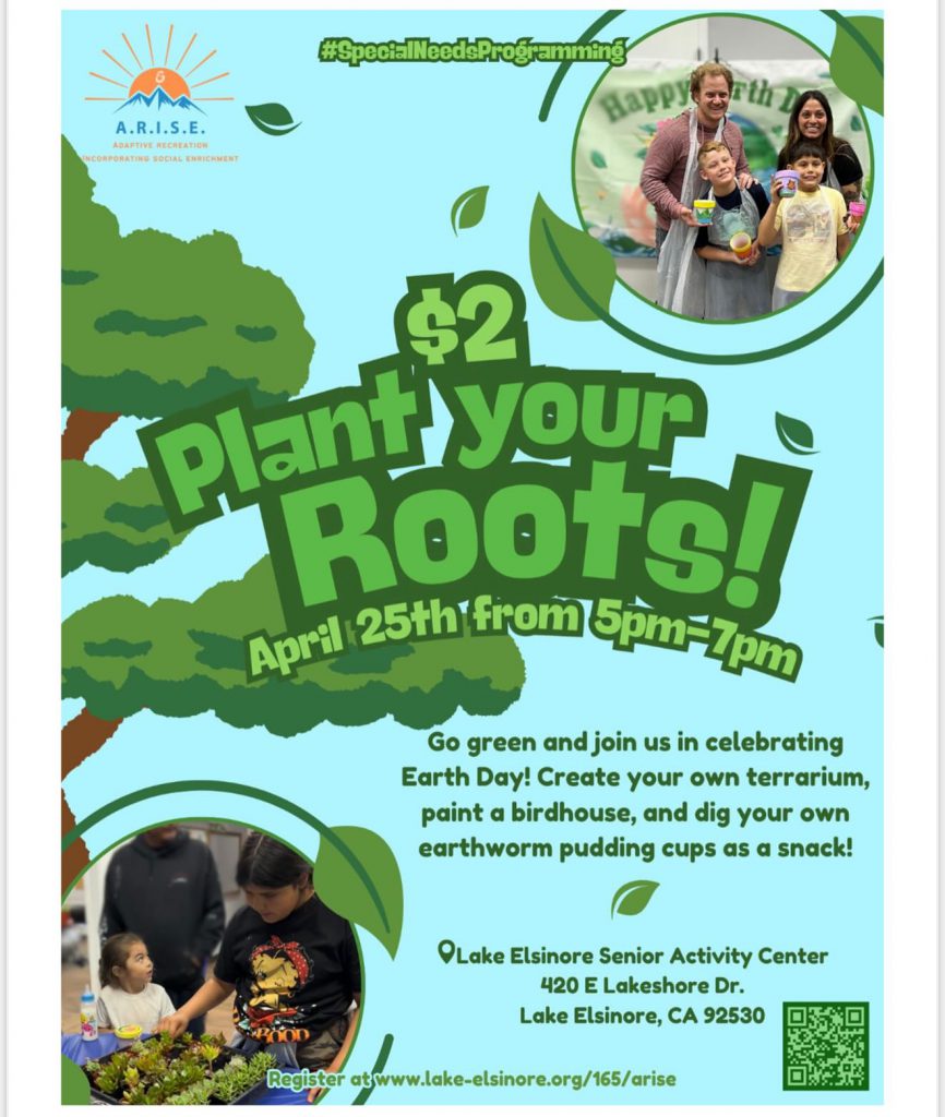 Plant Your Roots Earth Day (Lake Elsinore)